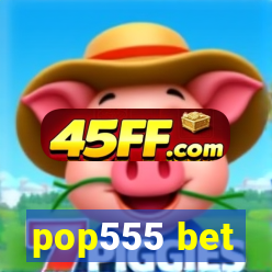 pop555 bet